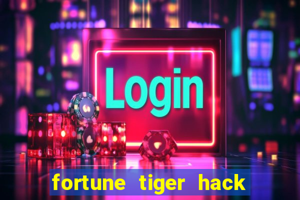 fortune tiger hack apk dinheiro infinito